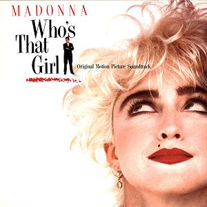 Who's That Girl Soundtrack (1987)